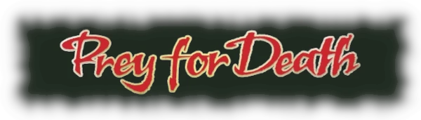 Prey for Death